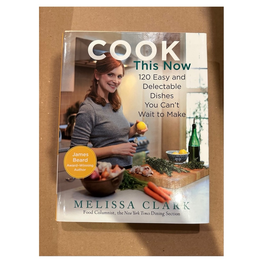 Cook This Now Cookbook